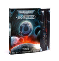 Warhammer 40.000. 500 Worlds. Titus The Battle for Unity Begins