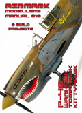Airmark Modelers Manual #18. P-40 Warhawk, Tomahawk, Kittyhawk