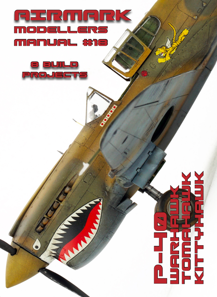Airmark Modelers Manual #18. P-40 Warhawk, Tomahawk, Kittyhawk