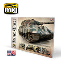 Visual Modelers Guide Steel Series Vol.1 King Tiger Panzerkampfwagen Tiger Ausf.B