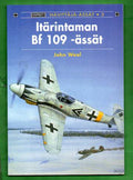 Hävittäjä ässät 3 - Itärintaman Bf 109 -ässät