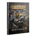 Necromunda. Book Of The Outlands