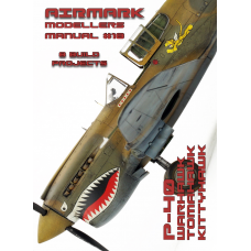 Airmark Modelers Manual #18. P-40 Warhawk, Tomahawk, Kittyhawk Airmark Modelers Manual #18. P-40 Warhawk, Tomahawk, Kittyhawk