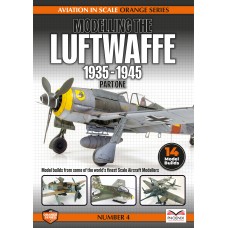 Aviation in Scale Orange Series. Modeling the Luftwaffe 1935-1945 Part One